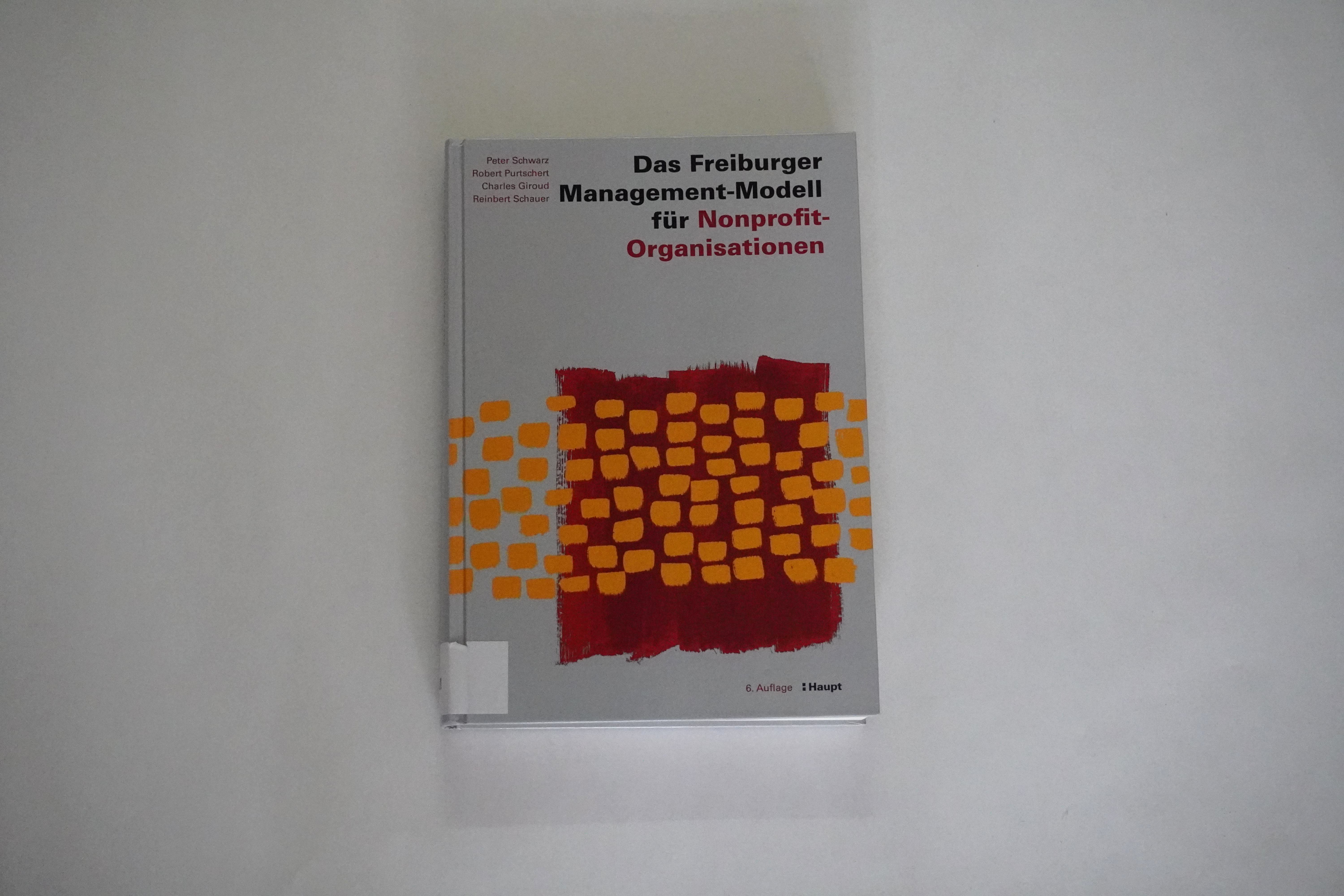 Das Freiburger Management-Modell für Nonprofit-Organisationen
