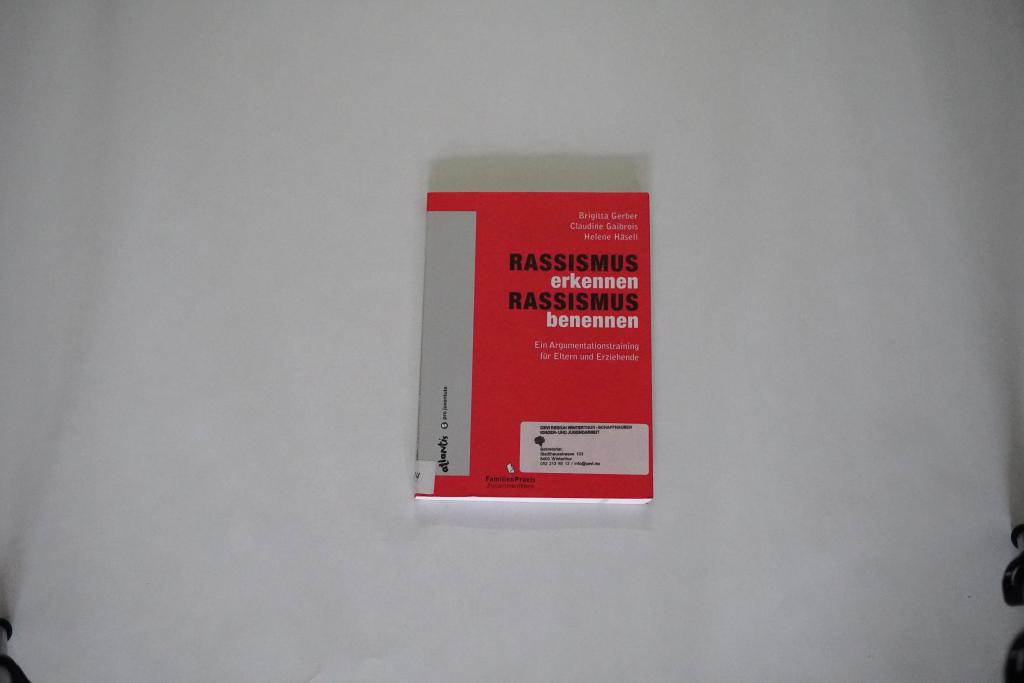 Ressismus erkennen Rassismus benennen