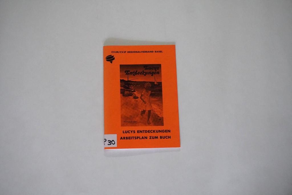 Lucys Entdeckungen Arbeitsplan zum Buch